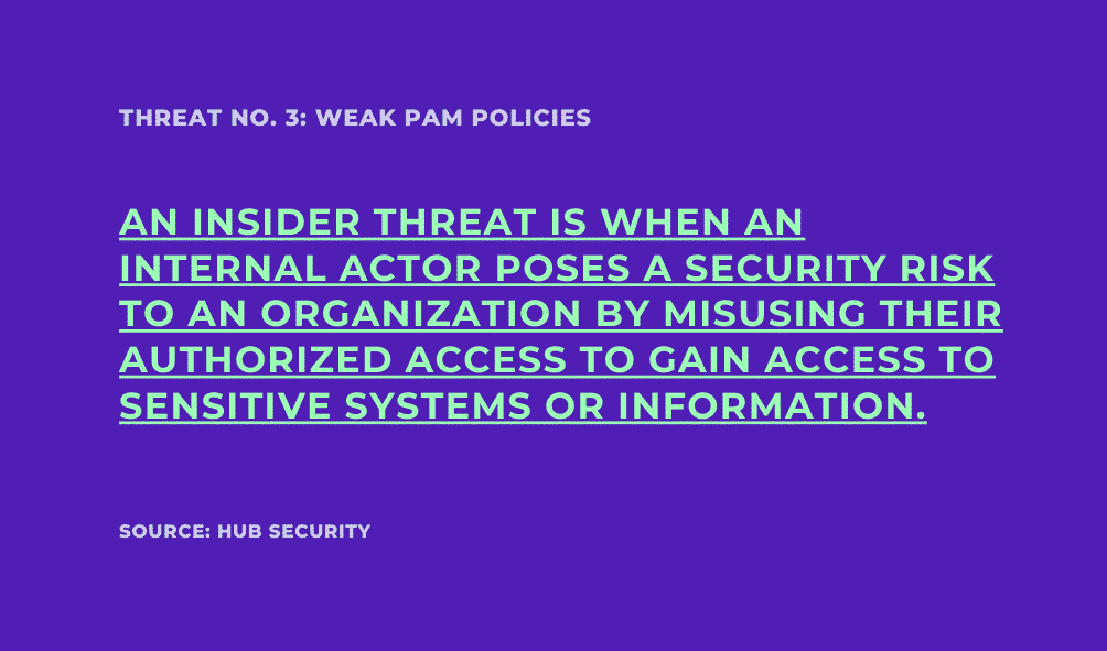 Threat #3: weak Pam policies
